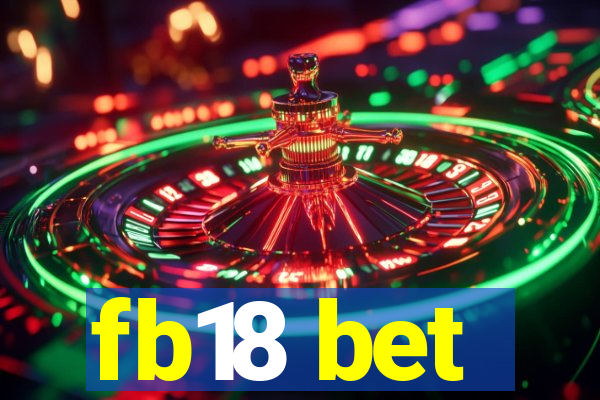 fb18 bet